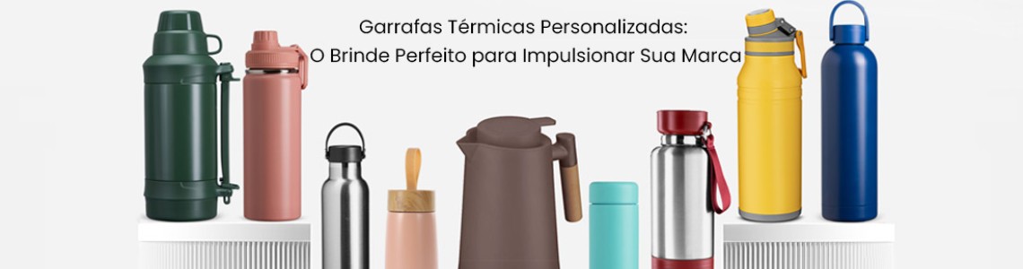 Garrafas Térmicas Personalizadas: O Brinde Perfeito para Impulsionar Sua Marca Garrafas Térmicas Personalizadas: O Brinde Perfeito para Impulsionar Sua Marca