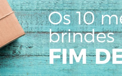 Os 10 melhores brindes para o Fim do Ano